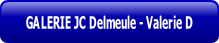 GALERIE JC Delmeule - Valerie D.